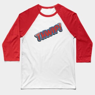 Thwip Baseball T-Shirt